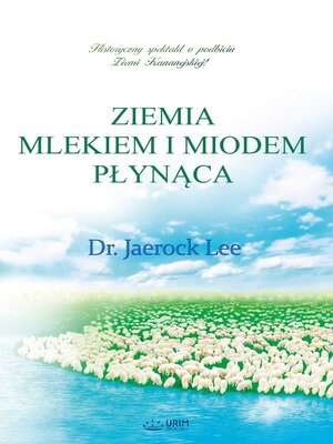 cover image of ZIEMIA  MLEKIEM I MIODEM  PŁYNĄCA
